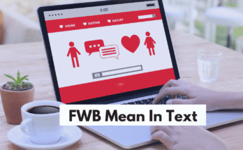 What Does Fwb Mean In Slang